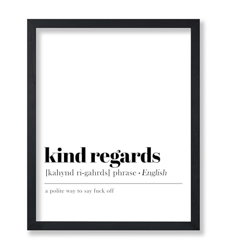Poster Master Definition of Kind Regards Print - Typography Poster - Dictionary Art - Minimal Gift for Men & Women - Funny Decor for Office, Bedroom or Living Room - 8x10 UNFRAMED Wall Art - color: Style08, size: 8"L x 10"W