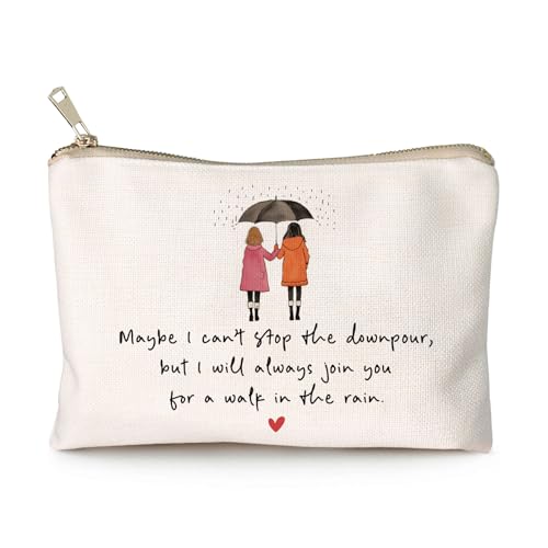 Maybe I Can't Stop The Downpour Cosmetic Bag, Tough Times Sister Gifts, Gift for Friend in Need, Friendship Support, Always Here for You, Makeup Case, Small Travel Bag, Bestie Gift - color: Always Join You