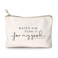 Watch Him Turn It For My Good Makeup Bag Christian Quote Faith Bible Scripture Sayings Makeup Case Linen Cotton Travel Bag Makeup Pouch Sister Gift - color: Watch Him