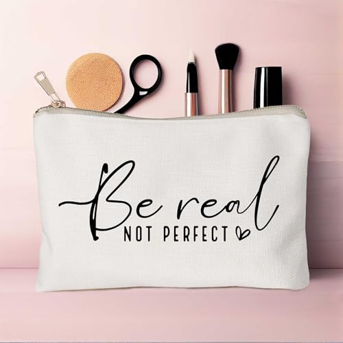 Be Real Not Perfect Makeup Bag, Inspirational Scripture Quote Cosmetic Case, Travel Toiletry Bag for Women, Positive Self Love Pouch for Sister, Friend, Everyday Use - color: Be Real