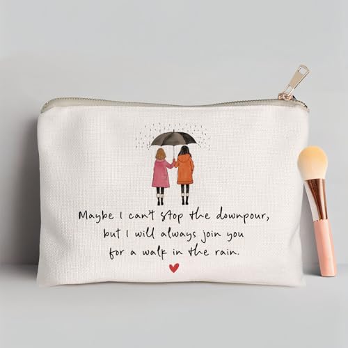 Maybe I Can't Stop The Downpour Cosmetic Bag, Tough Times Sister Gifts, Gift for Friend in Need, Friendship Support, Always Here for You, Makeup Case, Small Travel Bag, Bestie Gift - color: Always Join You