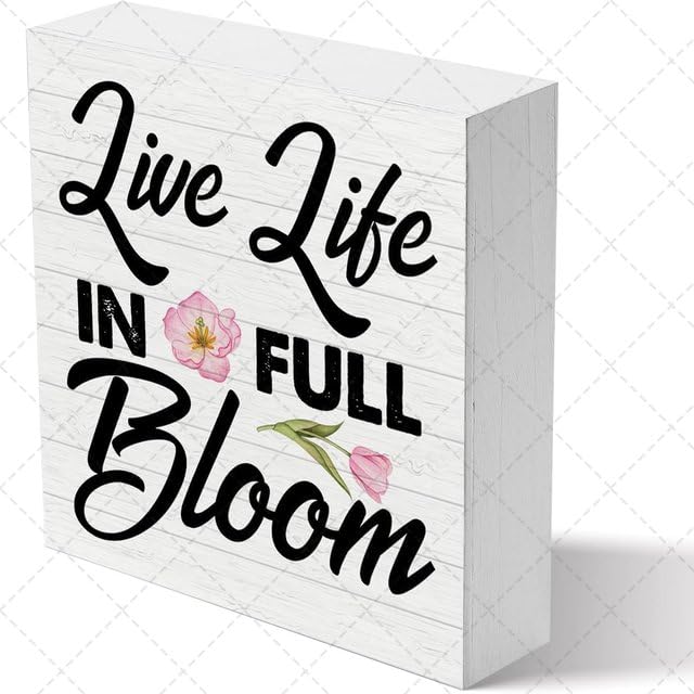 Decorative Sign Of Inspirational Quotes - Live Life In Full Bloom Wooden Box Sign 5"" X 5"" For Home, Farmhouse, Office, Kitchen, Bathroom Decor
