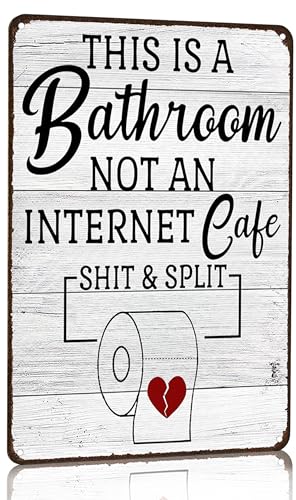 Crazysign Funny Sarcastic Bathroom Toilet Decor Sign This Is A Bathroom Not An Internet Cafe Quotes Wall Art Vintage Tin Sign 8x12 Inches (3192) - color: Grey